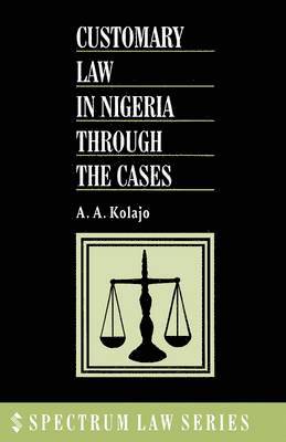 bokomslag Customary Law in Nigeria Through the Cases