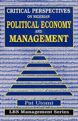 Critical , Perspectives on Nigerian Political Economy  and Management 1