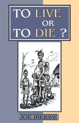 To Live or to Die? 1