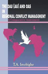 bokomslag OAU (AU) and OAS in Regional Conflict Management