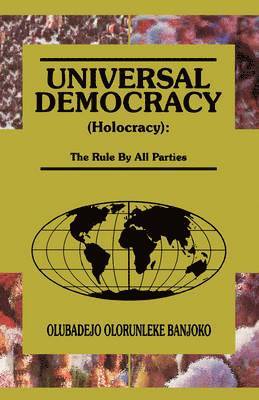 Universal Democracy (holocracy) 1