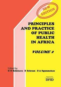 bokomslag Principles and Practice of Public Health in Africa: v. 2