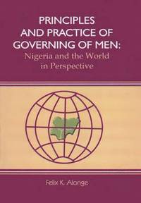 bokomslag Principles and Practice of Governing Men