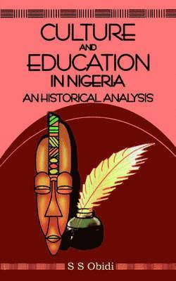 bokomslag Culture and Education in Nigeria