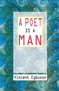 bokomslag Poet is a Man