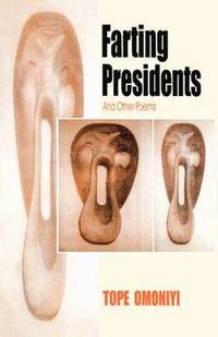 bokomslag Farting Presidents and Other Poems