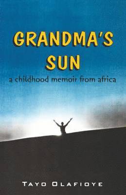 Tayo Olafioye - Grandma's Sun, Häftad