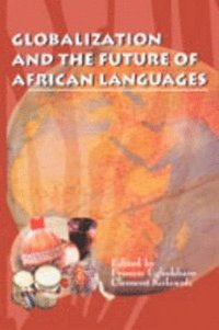 bokomslag Globalization and the Future of African Languages