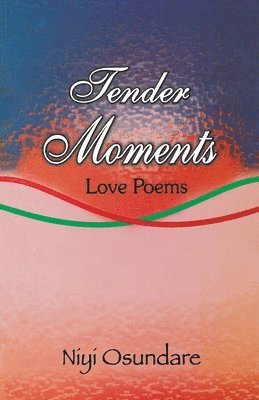 Tender Moments 1