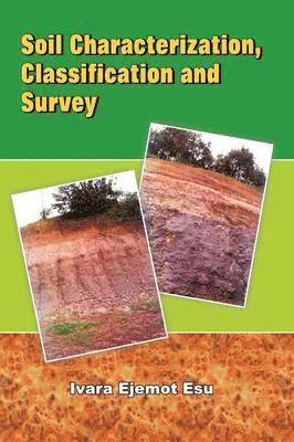 bokomslag Soil Characterization Classification and Survey