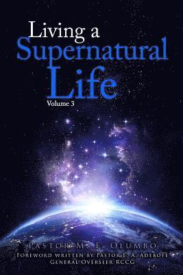 bokomslag Living a Supernatural Life Volume 3