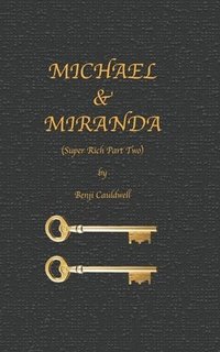 bokomslag Michael & Miranda (Super Rich Part Two)
