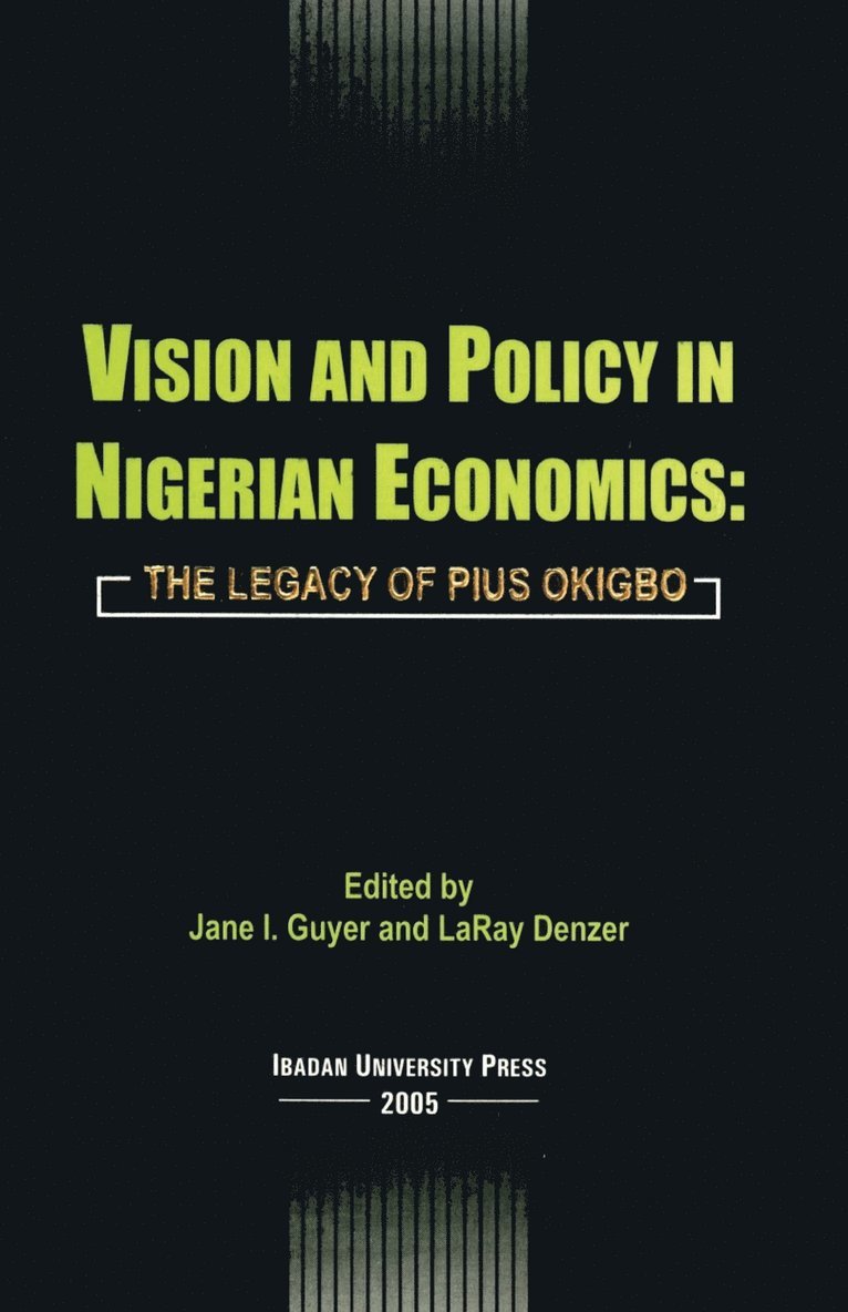 Vision and Policy in Nigerian Economics 1