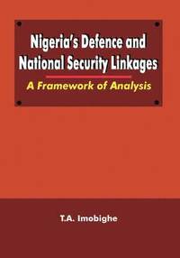 bokomslag Nigeria's Defence and National Security Linkages