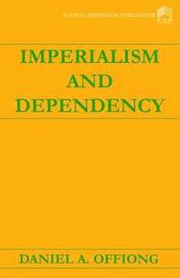 bokomslag Imperialism and Dependency