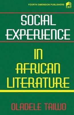 bokomslag Social Experience in African Literature