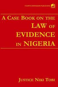 bokomslag A Case Book on the Law of Evidence in Nigeria