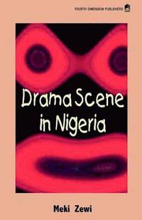 bokomslag Drama Scene in Nigeria