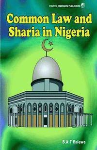 bokomslag Common Law and Sharia in Nigeria