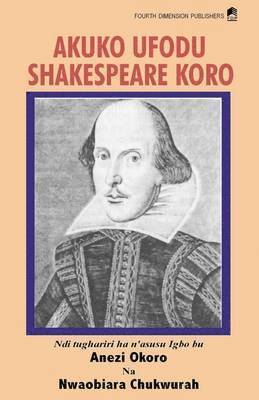 Akuko Ufodu Shakespeare Koro 1