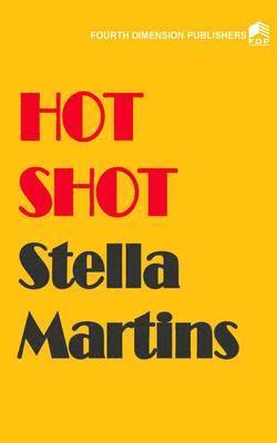 Stella Martins - Hot Shot, Häftad