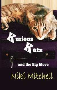 bokomslag Kurious Katz and the Big Move