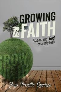 bokomslag Growing In Faith