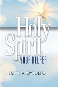 bokomslag Holy Spirit: Your Helper
