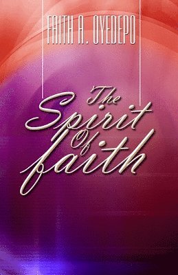 The Spirit of Faith 1