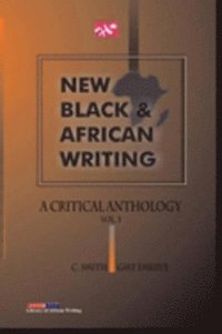bokomslag New Black and African Writing. A Critical Anthology Vol. 1