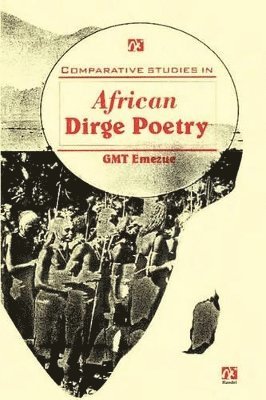 Comparative Studies in African Dirge Poetry 1