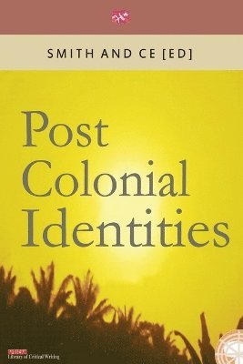 Post Colonial Identities 1