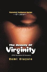 bokomslag The Beauty of Virginity