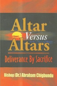 bokomslag Altar Versus Altars, Revised Edition