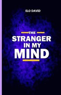 bokomslag The Stranger in My Mind