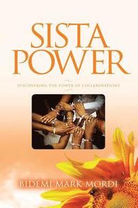 bokomslag Sista Power: Discovering the Power of Collaboration