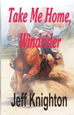 Take Me Home, Windrider 1