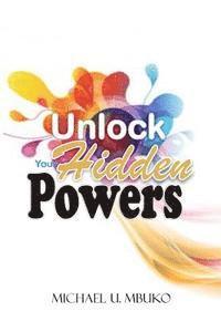 bokomslag Unlock your Hidden Powers