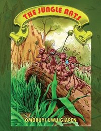 bokomslag The Jungle Ants