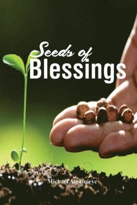 Seeds of Blessings 1