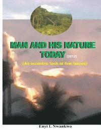 Man and His Nature Today 1