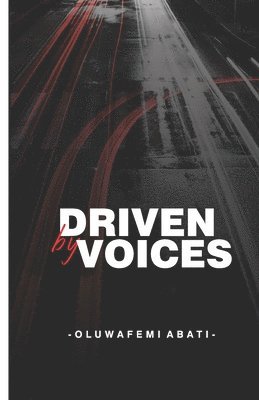 Driven by Voices 1