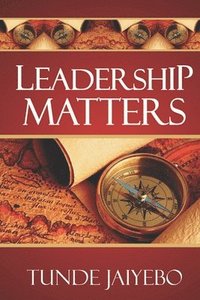 bokomslag Leadership Matters
