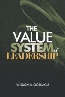 bokomslag The Value System of Leadership