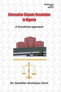 bokomslag Alternative Disputes Resolution in Nigeria