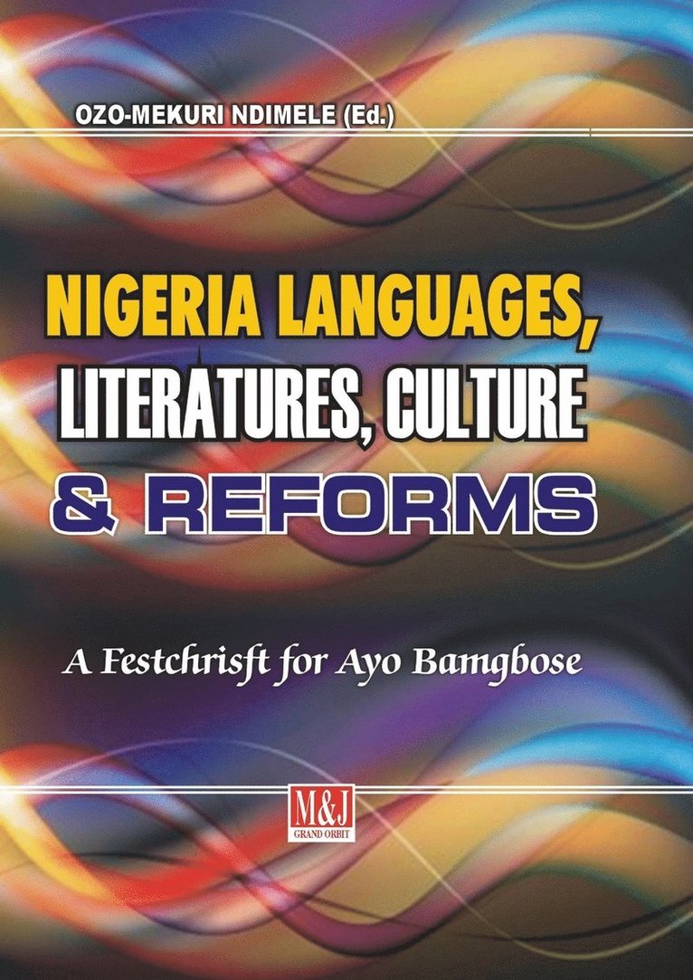 Nigerian Languages, Literatures, Culture and Reforms 1