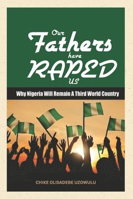 Our Fathers Have Raped Us 1