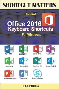 bokomslag Microsoft Office 2016 Keyboard Shortcuts For Windows