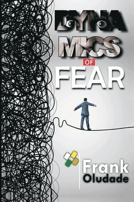 Dynamics of Fear 1