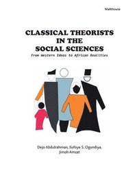 bokomslag Classical Theorists in the Social Sciences